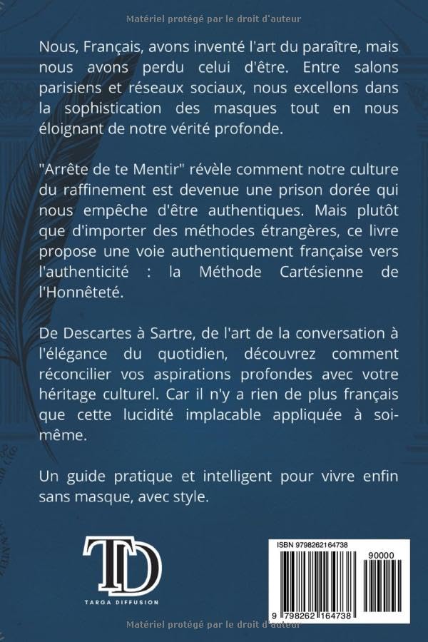ARRÊTE DE TE MENTIR : POURQUOI NOUS FRANÇAIS NOUS MENTONS À NOUS-MÊMES – Image 2