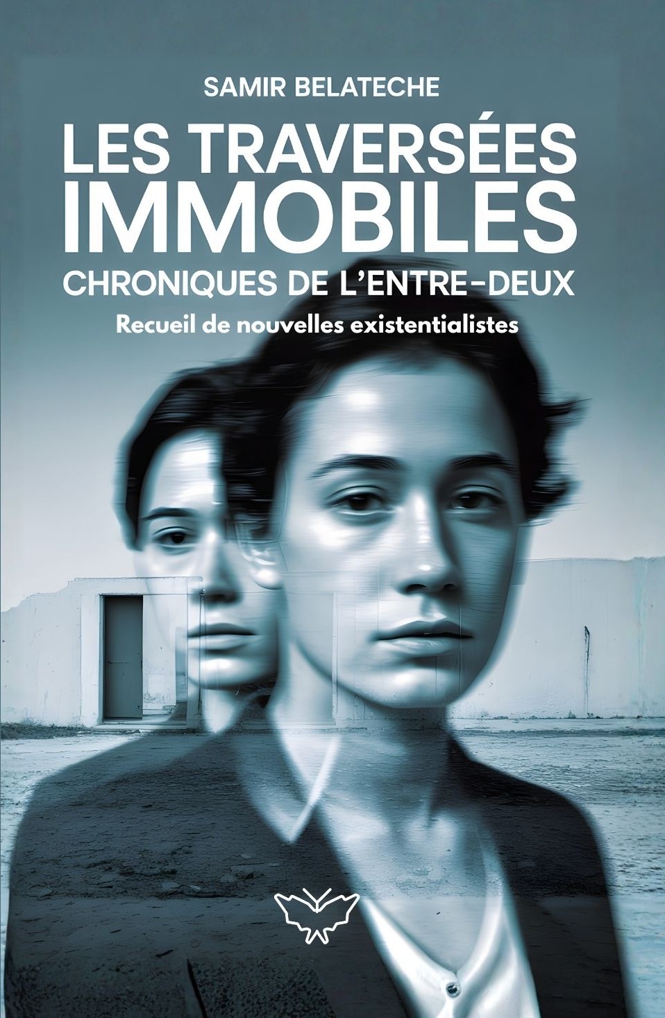 COVER LES TRAVERSEES IMMOBILES nouvelles existentialistes
